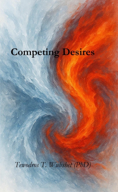 Competing Desires