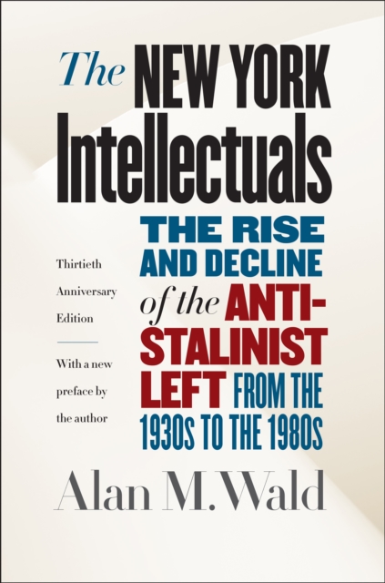 New York Intellectuals, Thirtieth Anniversary Edition