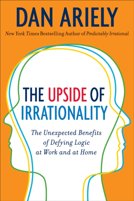 Upside of Irrationality