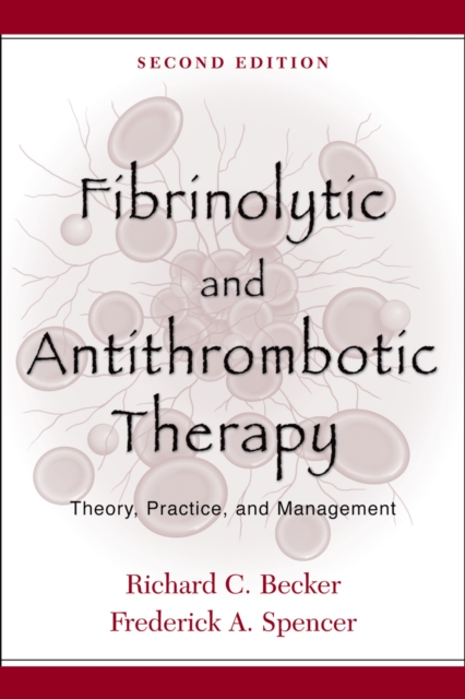 Fibrinolytic and Antithrombotic Therapy