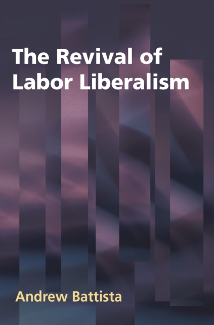 Revival of Labor Liberalism