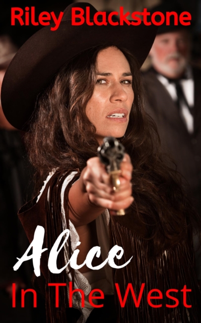 Alice in the West - A Lesfic Old West Romance