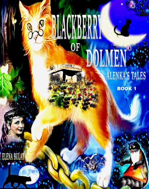 Blackberries of Dolmen. Alenka's Tales. Book 1