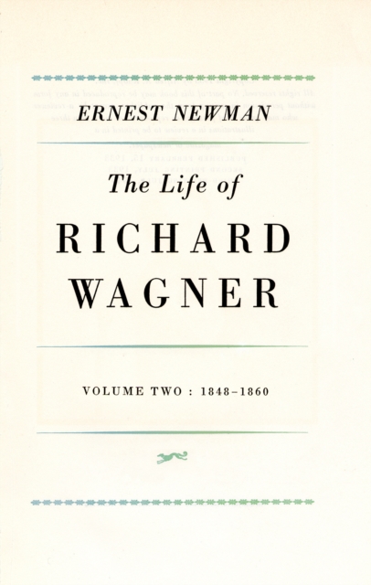 Life of R Wagner Vol 2