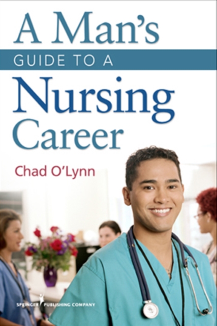 Man's Guide to a Nursing Career
