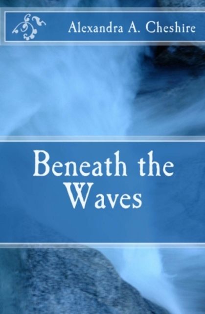 Beneath the Waves