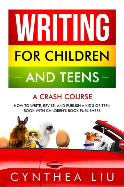 Writing for Children and Teens: A Crash Course