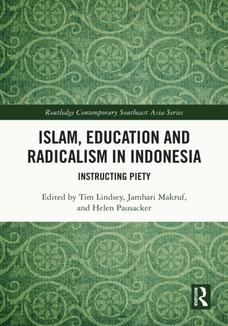 Islam, Education and Radicalism in Indonesia