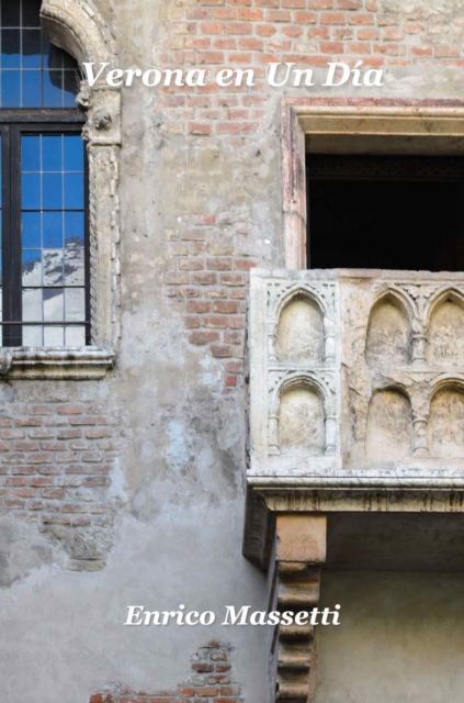 Verona En Un Dia: Espanol