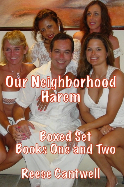 Our Neighborhood Harem: Boxed Set: Books One and Two