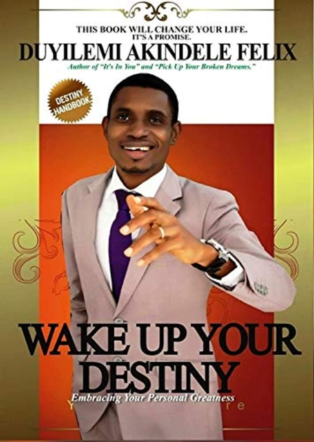 Wake Up Your Destiny: Embracing Your Personal Greatness