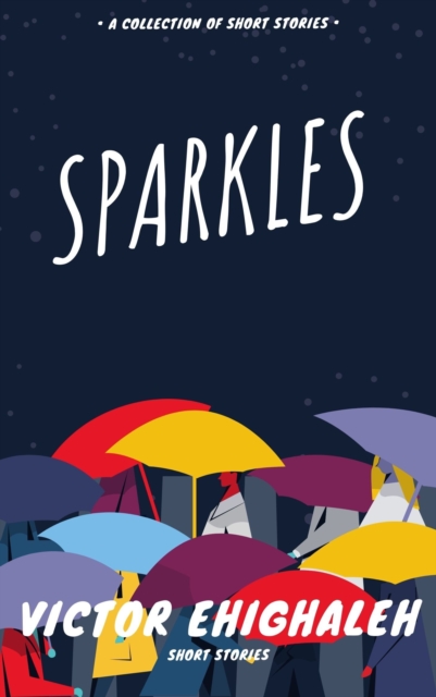 Sparkles: A Collection of Short Stories