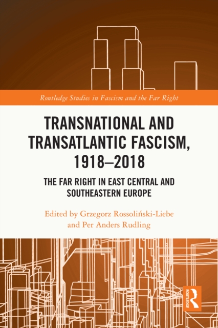 Transnational and Transatlantic Fascism, 1918-2018