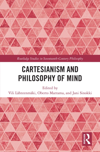 Cartesianism and Philosophy of Mind
