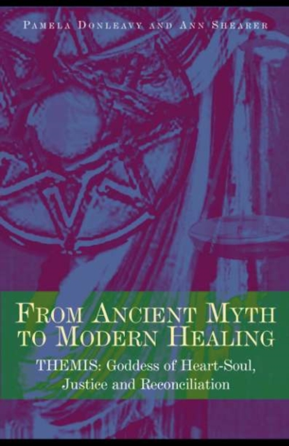 From Ancient Myth to Modern Healing