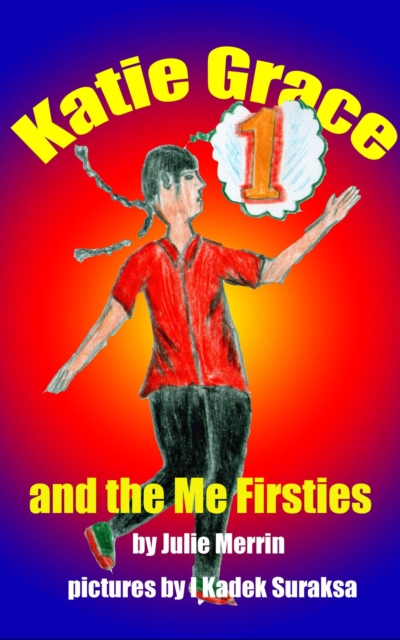 Katie Grace and the Me Firsties