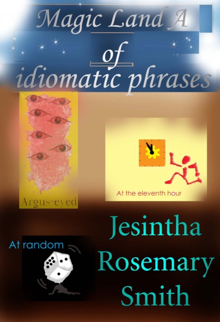 Magic Land A of idiomatic phrases