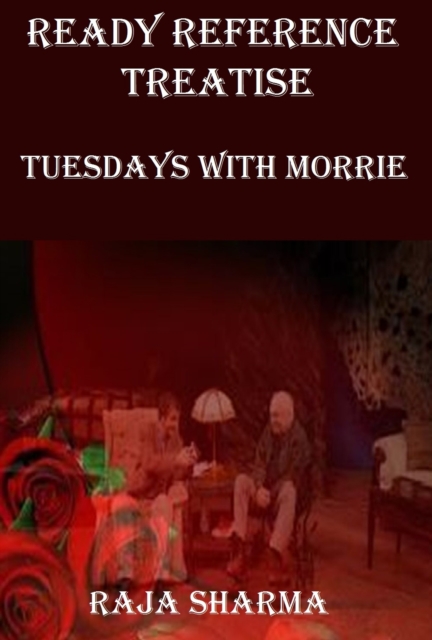 Ready Reference Treatise: Tuesdays with Morrie