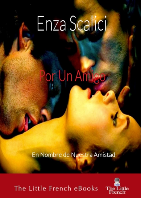 En Nombre de Nuestra Amistad (Por un Amigo)
