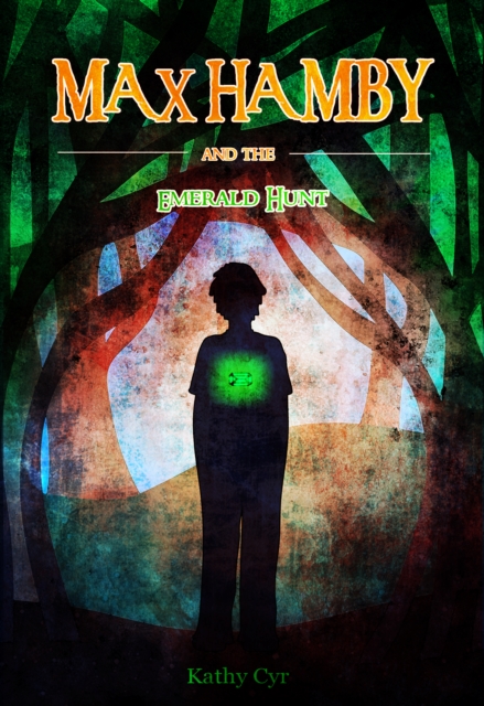 Max Hamby and the Emerald Hunt
