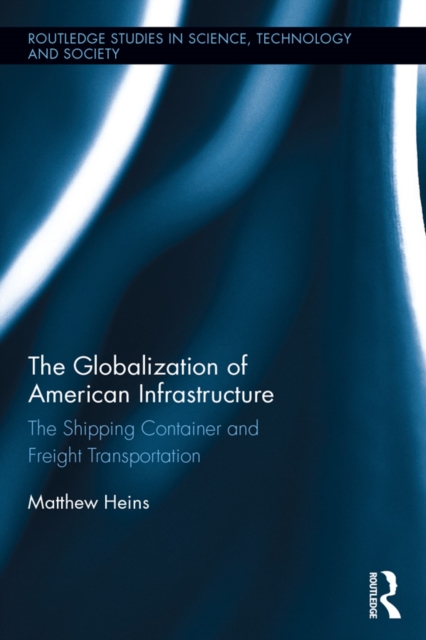 Globalization of American Infrastructure