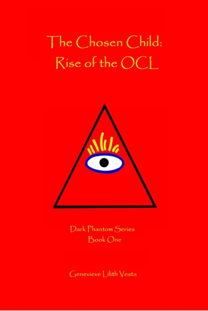 Chosen Child: Rise of the OCL