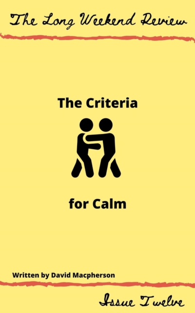 Criteria for Calm