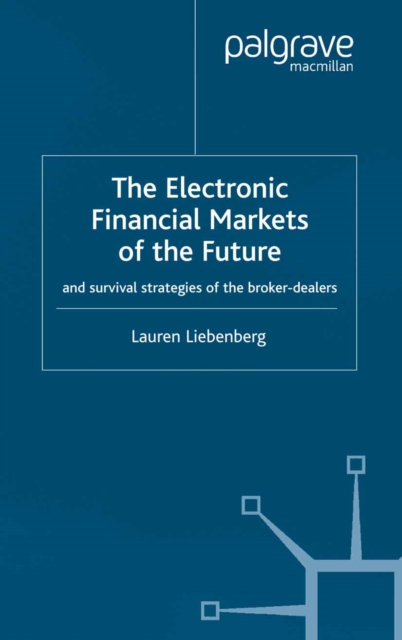 Electronic Financial Markets of the Future