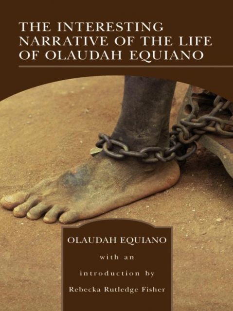 Interesting Narrative of the Life of Olaudah Equiano (Barnes & Noble Library of Essential Reading)