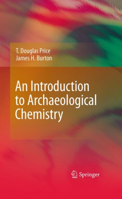 Introduction to Archaeological Chemistry