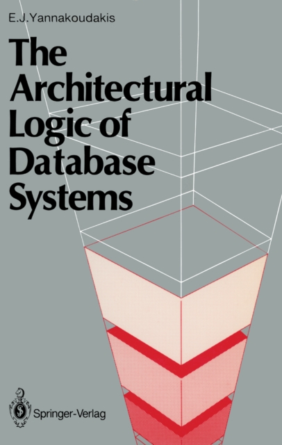 Architectural Logic of Database Systems