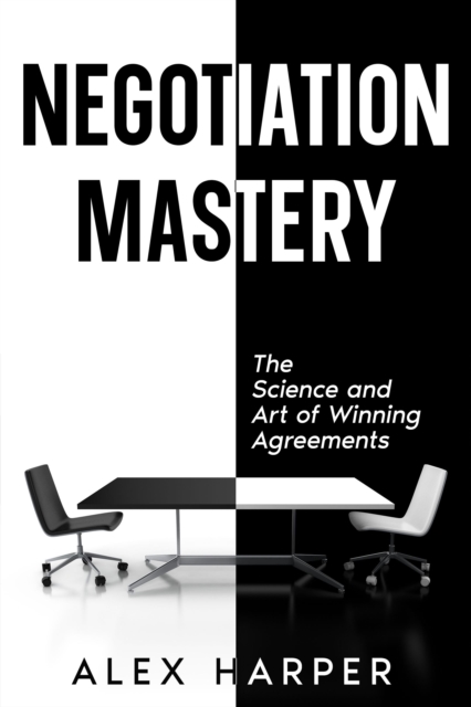 Negotiation Mastery