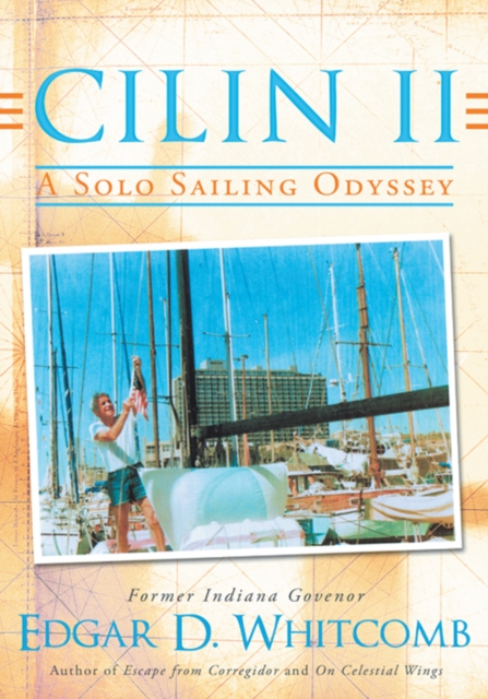 Cilin Ii: a Solo Sailing Odyssey