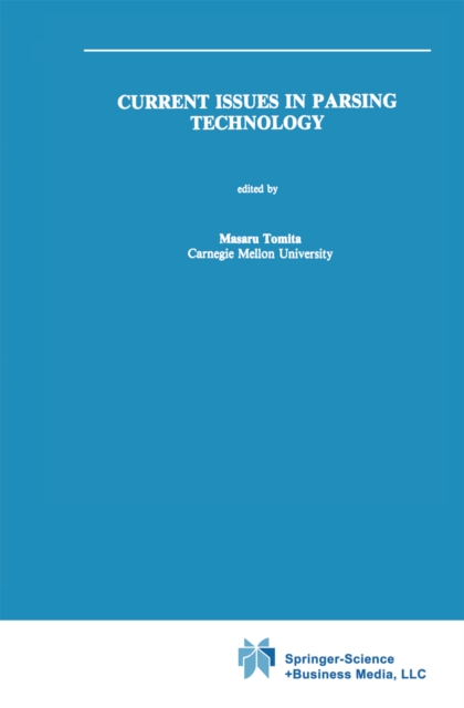 Current Issues in Parsing Technology