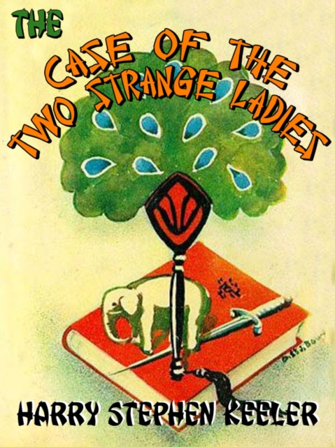 Case of the Two Strange Ladies (Way Out #4)