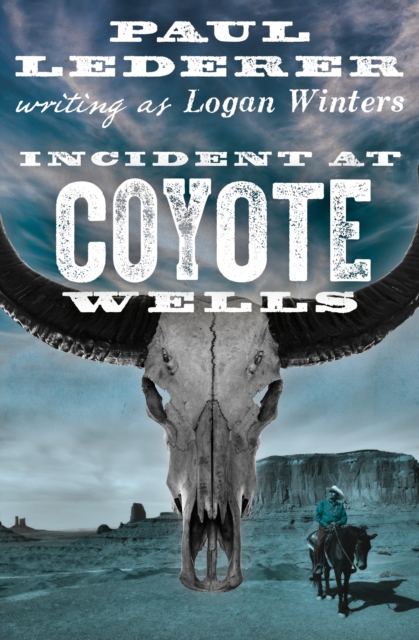 Incident at Coyote Wells