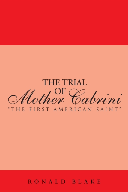 Trial of Mother Cabrini