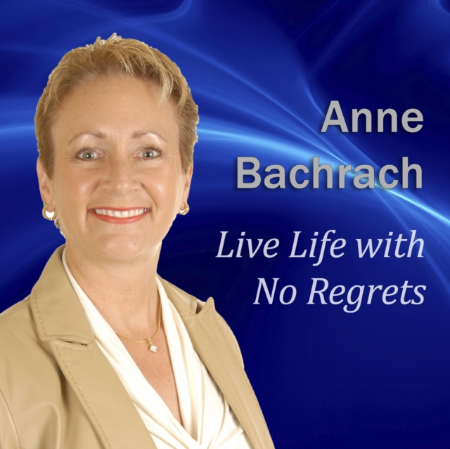 Live Life with No Regrets