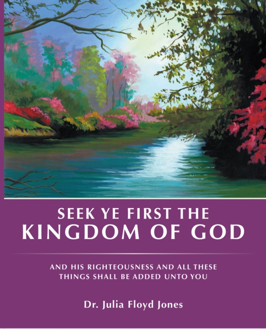 Seek Ye First the Kingdom of God