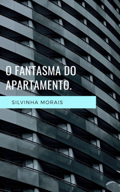 fantasma do apartamento.