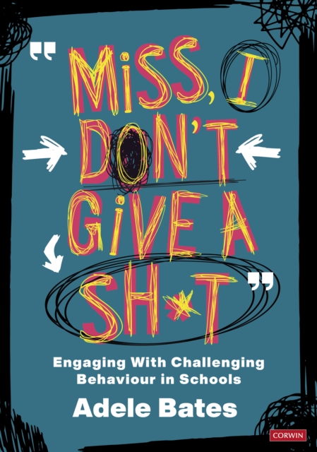 &quote;Miss, I don't give a sh*t&quote;