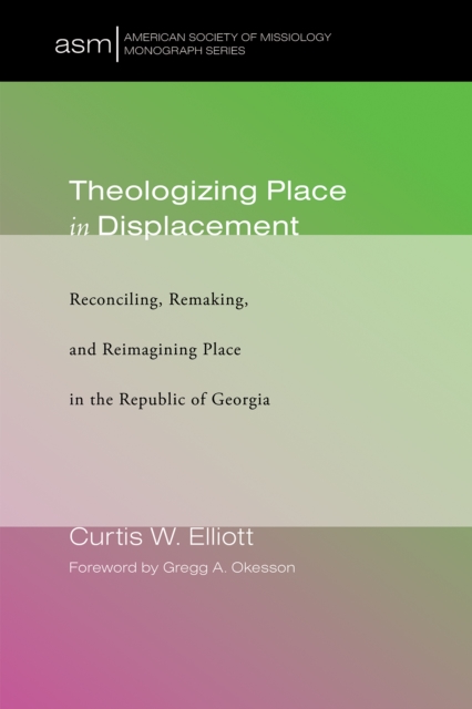 Theologizing Place in Displacement