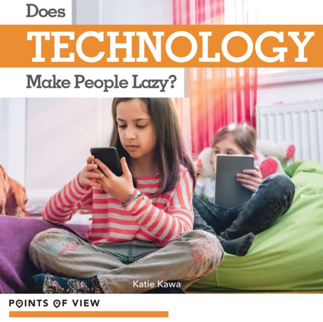 Does Technology Make People Lazy?