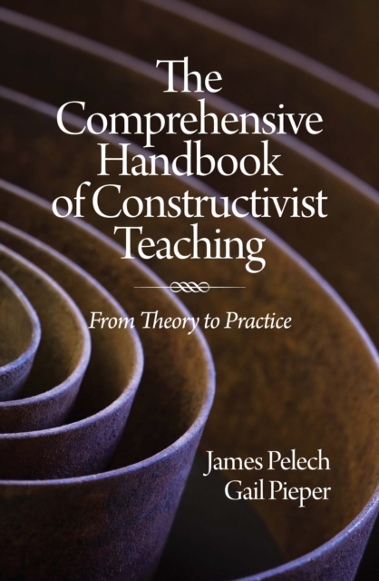 Comprehensive Handbook of Constructivist Teaching