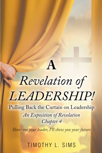 Revelation of Leadership!
