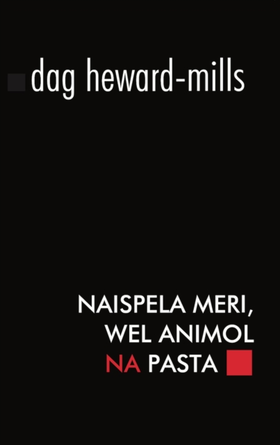 Naispela Meri, Wel Animol Na Pasta