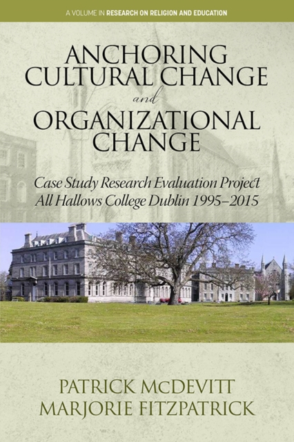 Anchoring Cultural Change and Organizational Change