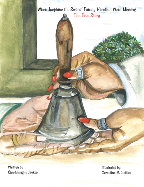 When Joephine the Swans' Family Handbell Went Missing: the True Story