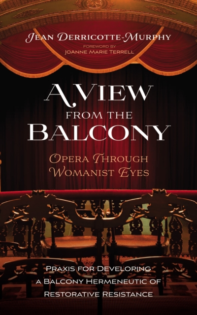 View from the Balcony-Opera through Womanist Eyes