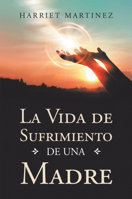 Vida De Sufrimiento De Una Madre